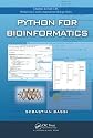 Python for Bioinformatics (Chapman & Hall/Crc Mathematical & Computational Biology)