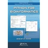 Python for Bioinformatics (Chapman & Hall/CRC Mathematical & Computational Biology)