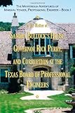 Sandra Bullock in the book The Mysterious Adventures of Marshal Yeager, Professional Engineer - Book 1: In the Matter of: Sandra Bullock's House, Governor Rick Perry, and Corruption at the Texas Board of Professional Engineers Sandra Bullock in the book The Mysterious Adventures of Marshal Yeager, Professional Engineer - Book 1: In the Matter of: Sandra Bullock's House, Governor Rick Perry, and Corruption at the Texas Board of Professional Engineers