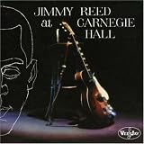 Jimmy Reed at Carnegie Hall. Jimmy Reed Tracks: Bright Lights Big City, I'm Mr. Luck, What's Wrong, Baby, Found Joy, Kind of Lonesome, Aw Shucks, Hush Your Mouth, Tell Me You Love Me, Blue Carnegie, I'm a Love You, Hold Me Close, Blue Blue Water, Baby What You Want Me to Do, You Don't Have to Go, Hush Hush, Found Love, Honest I Do, You Got Me Dizzy, Big Boss