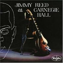 Jimmy Reed at Carnegie Hall