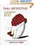 Dial Detective: Investigation with the 90 Degree Dial