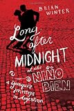 Long After Midnight at the Nino Bien: A Yanquis Missteps in Argentina