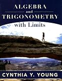 Algebra and Trigonometry with Limits: Prepared for Kirkwood Community College