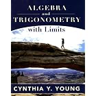 Algebra and Trigonometry with Limits: Kirkwood Custom Spring by  Cynthia Y. Young