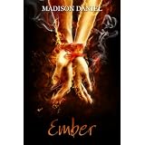 Ember ~ Madison Daniel