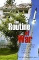 The Routine of War: How One Northern Israeli Community Coped During the Second Lebanon War
