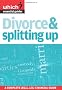 Divorce & Splitting Up: A Complete Legal and Financial Guide (Which? Essential Guides)