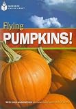 Flying Pumpkins! (US) (Footprint Reading Library: Level 3)