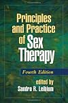 Principles and Practice of Sex Therapy, Fourth Edition