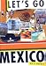 Let's Go Mexico 22nd Edition width=