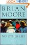 NO OTHER LIFE
