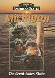 Michigan (A Guide to American States)
