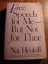 Free Speech for Me--But Not for Thee: How the American Left and Right Relentlessly Censor Each Other