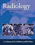 Radiology : a casebook for MRCP