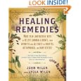 Healing Remedies: More Than 1,000 Natural Ways To Relieve Common Ailments, From Arthritis And Allergies To Diabetes, Osteoporosis, And Many Others! By Lydia Wilen And Joan Wilen (paperback - Dec. 30, 2008)