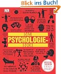 Das Psychologie-Buch: Wichtige Theori...