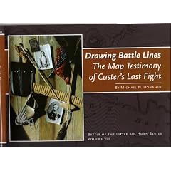 Drawing Battle Lines: The Map Testimony of Custer's Last Fight
