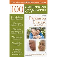 The Muhammad Ali Parkinson Center 100 Questions and Answers About Parkinson Disease