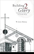 Building 2 Glory