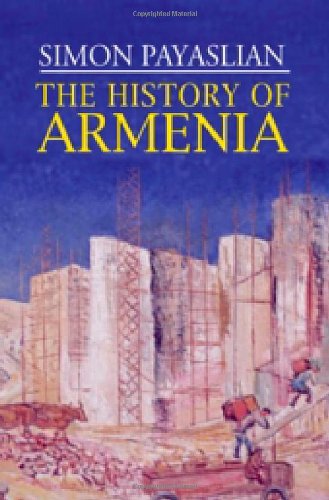 The History of Armenia (Palgrave Essential Histories)