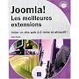 Joomla! Les Meilleures extensions - Créer un site Web 2.0 riche et attractif !