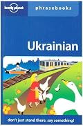 Ukrainian: Lonely Planet Phrasebook