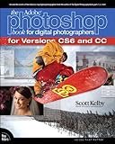 The Adobe photoshop book for digital photographers : for versions CS6 and CC