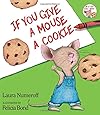 If You Give a Mouse a Cookie (If You Give...)