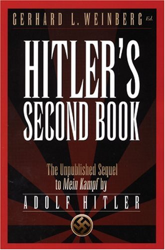 City Travel Guides Discounted  Books : Hitler's Second Book: The Unpublished Sequel to Mein Kampf