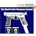 The Glock Exotic Weapons System