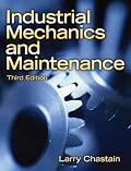 Industrial Mechanics and Maintenance (3rd Edition)