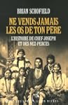 Ne vends jamais les os de ton p�re- l...