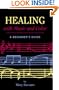 Healing with Music and Color: A Beginner's Guide