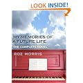 My Memories of a Future Life - the complete novel