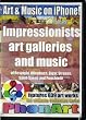 Impressionists Art Galleries and Music of Respighi, Offenbach, Elgar, Strauss, Saint-Saens and Ponchielli. Ultimate Collection for iPhone and iTunes