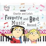 Charlie and Lola's Favourite and Best Music Record Music