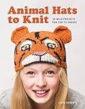 Animal hats to knit : 20 wild projects for you to create