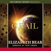 Grail: Jacob's Ladder Trilogy, Book 3 | Elizabeth Bear