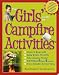 The Girls' Guide to Campfire Activities