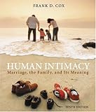 Human Intimacy: Marriage, the Family, and Its Meaning (with InfoTrac®)