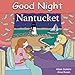 Good Night Nantucket (Good Night Our World)