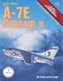 Colors & Markings of the A-7E Corsair II: U.S. Navy Atlantic Coast Post-Vietnam Markings (C&M, Vol. 9)