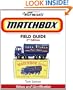 Warman's Matchbox Field Guide: Values and Identification (Warmans Field Guide)