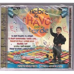 Fiebre De Chavos Por La Tarde "Varios"