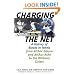 Charging the Net: A History of Blacks in Tennis from Althea Gibson and Arthur Ashe to the Williams Sisters