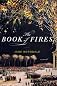 The Book of Fires: A Novel