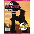 Madrid, Spain City Travel Guide 2011: Attractions, Restaurants, and More... (DBH Mega City Guides)
