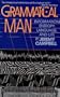 Grammatical Man: Information, Entropy, Language and Life