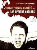 Les oreilles cass�es